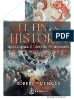 EL FIN DE LA HISTORIA Apocalipsis El Desafía Pentecostés - ROBERT P. MENZIES