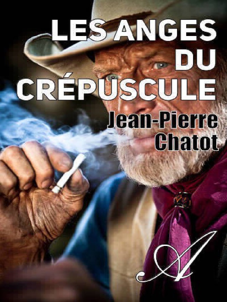 JEAN-PIERRE CHATOT-Les Anges Du Crepuscule - (Atramenta - Net) PDF, PDF, États confédérés d'Amérique