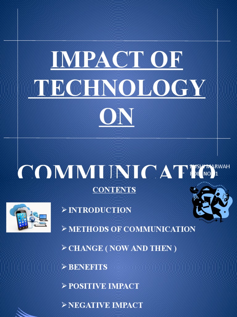 Presentation impact of technology on communication pdf