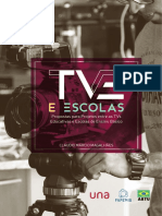 TVE e Escolas - Propostas para Projetos Entre As TVs Educativas e Escolas de Ensino Basico PDF