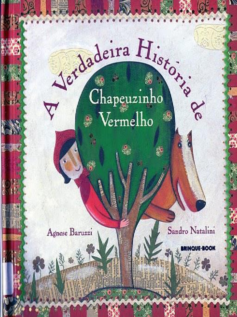 A Verdadeira Historia Da Chapeuzinho Vermelho | PDF