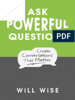 Ask Powerful Questions by Will Wise