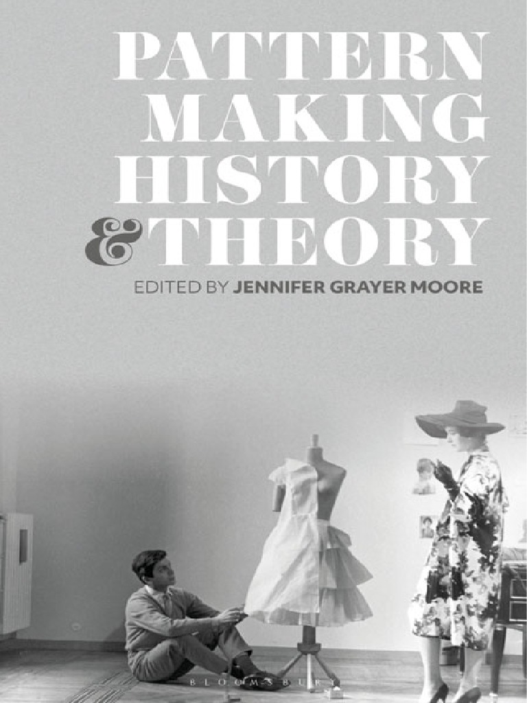 Patternmaking History and Theory 2020 - Editado en USA - Impreso Primero en  Londres PDF