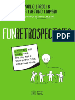 FunRetrospectives Activities and Ideas For Making Agile Retrospectives More Engaging - Paulo Caroli - PDF