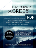 Mindfulness-Based Sobriety - A Clinician's Treatment Guide For Addiction Recovery Using Relapse Prevention Therapy, Acceptance and Commitment Therapy, and Motivational Interviewing (PDFDrive)