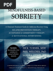 Mindfulness-Based Sobriety - A Clinician's Treatment Guide For Addiction Recovery Using Relapse Prevention Therapy, Acceptance and Commitment Therapy, and Motivational Interviewing (PDFDrive)