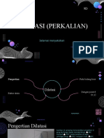 Presentasi MTK Dilatasi 9D Kel 3