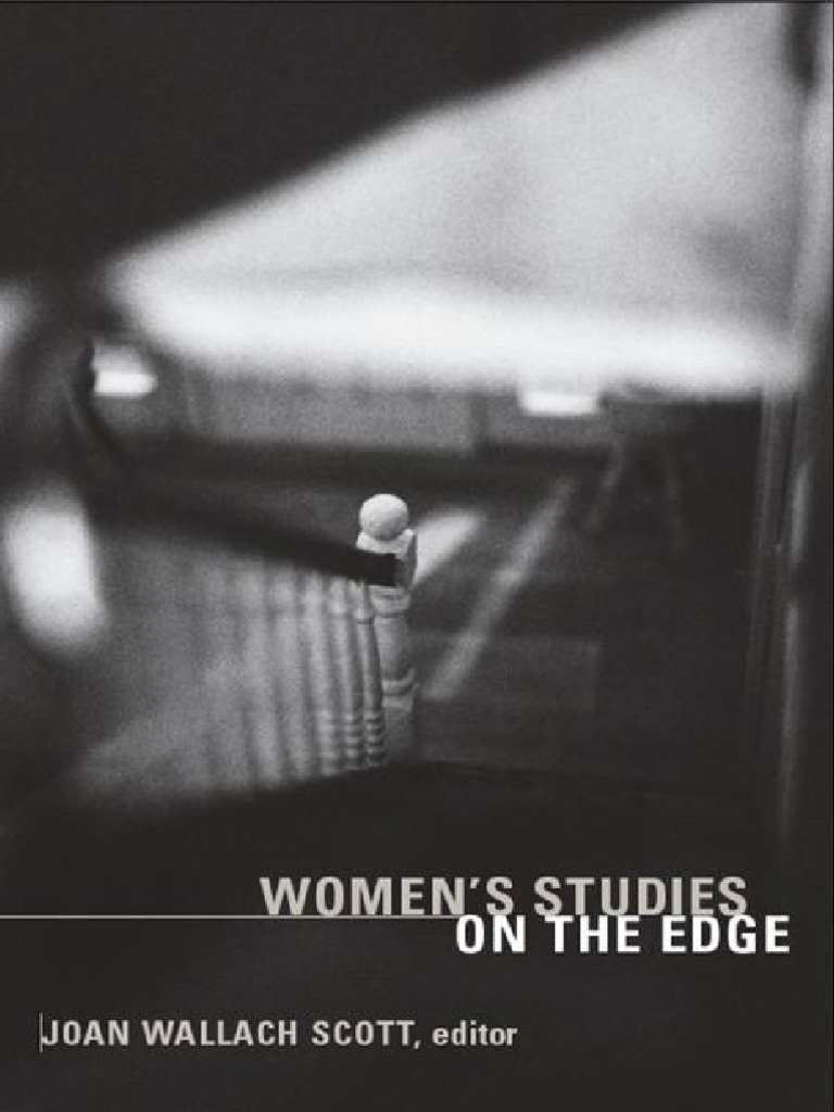 Womens Studies On The Edge, Joan W. Scott PDF Women's Studies