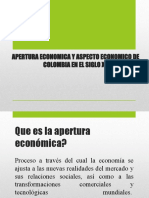 Aspeco Economico y Aertura Economica de Colombia en