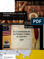 Enfoques Historicos y El Valor de La Historia.