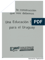 Hacia La Construccion Que Nos Debemos. Una Educacion Social para El Uruguay. INAME.