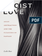 Bow, Leslie - Racist Love - Asian Abstraction and The Pleasures of Fantasy-Duke University Press Books (2022)