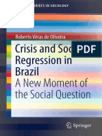 (SpringerBriefs in Sociology) Roberto Véras de Oliveira - Crisis and Social Regression in Brazil-Springer International Publishing (2019) PDF