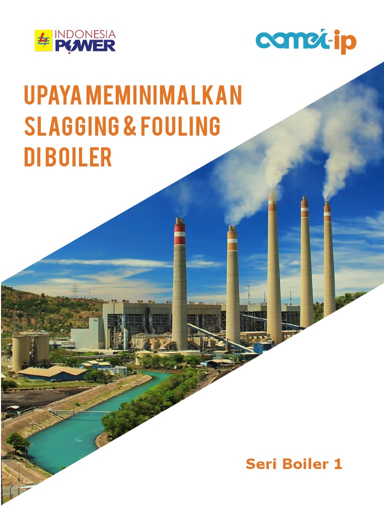 Meminimalkan Slagging dan Fouling Boiler | PDF | Teknologi & Rekayasa