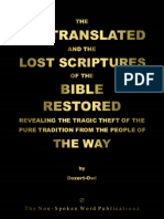 The Mis-TRANSLATED and LOST SCRIPTURES of The BIBLE RESTORED: Revealing The Tragic Theft of The Pure Tradition From The People of THE WAY