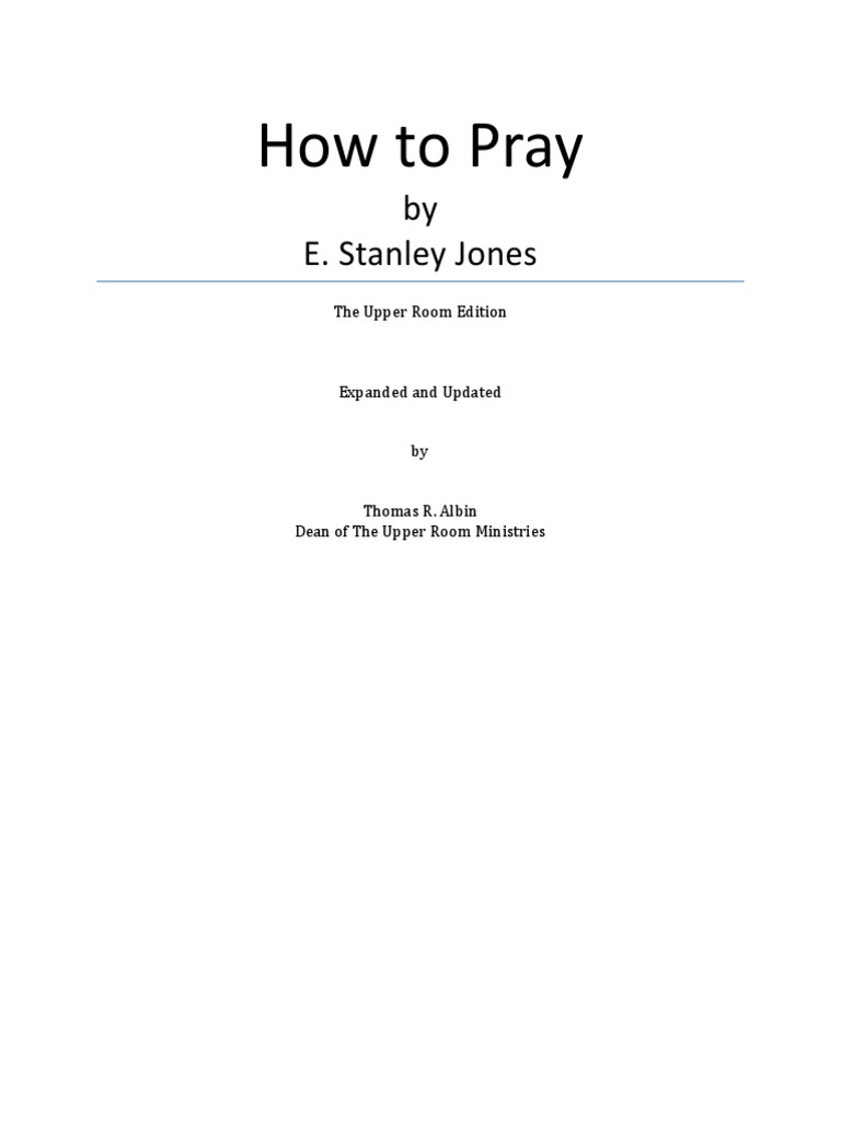 How to Pray: A Guide for Believers | PDF | Jesus | Prayer