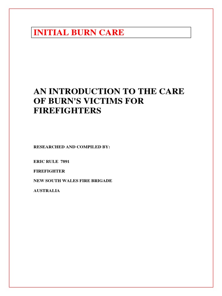 Burn Victims Care Manual 4 Firefighters PDF Burn Injury