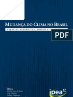Mudanças do Clima no Brasil - aspectos econômicos, sociais e regulatórios