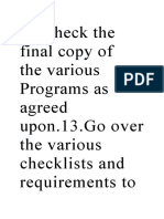 12.check The Final Copy of The Various Programs As Agreed Upon.13.go Over The Various Checklists and Requirements To