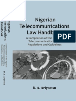 Nigerian Telecommunications Law Handbook. A Compilation of The Nigerian Telecommunications Law, Regulations and Guidelines
