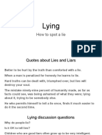 How to spot a lie