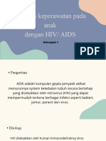 Asuhan Keperawatan Pada Anak Dengan HIV/ AIDS: Kelompok 1