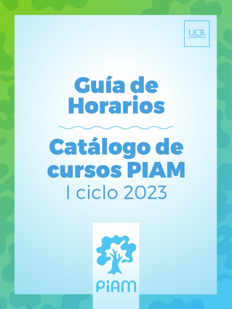 Guía de Horarios PIAM 2023 UCR | PDF | Lavado de manos | Teléfonos móviles