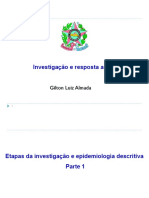 Investigação e Resposta A Surto - Parte 1 - Etapas Da Investigação e Epidemiologia Descritiva