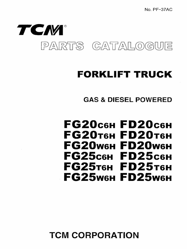 TCM - Parts Catalogue - Forklift Truck FG20 FD20 FG25 FD25 C6H T6H W6H ...