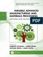 [Sustainable Manufacturing Technologies_ Additive, Subtractive, and Hybrid] Sarbjeet Kaushal, Ishbir Singh, Satnam Singh, Ankit Gupta - Sustainable Advanced Manufacturing and Materials Processing_ Methods and Te.pdf