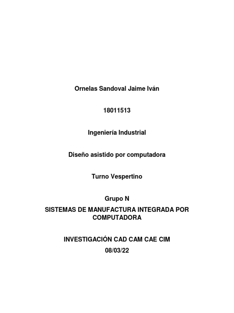 Sistemas CAD/CAM/CAE/CIM en Ingeniería | PDF | Diseño | Software