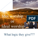 Ideal Worship or Idol Worship Updated