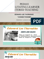 PED103 Facilitating Learner Centered Teaching: Edward Lee Thorndike "Connectionism"