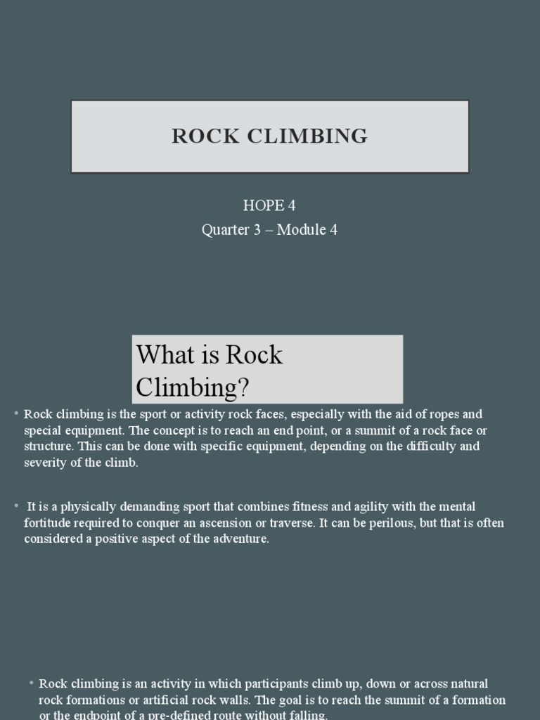 An InDepth Look at the Sport of Rock Climbing Equipment, Techniques, Benefits, and Barriers