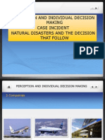 Perception and Individual Decision Making Case Incident Natural Disasters and The Decision That Follow