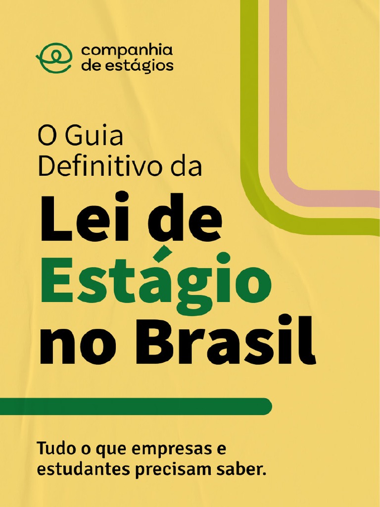 Cms - Files - 120094 - 1667825161ebook Lei de Estagio Companhia de ...