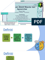 Sendang Tri Winayu - (PPT) Referat Gangguan Afektif Bipolar Dan Agresivitas - FK Yarsi - Periode 13 Juni 2022-16 Juli 2022