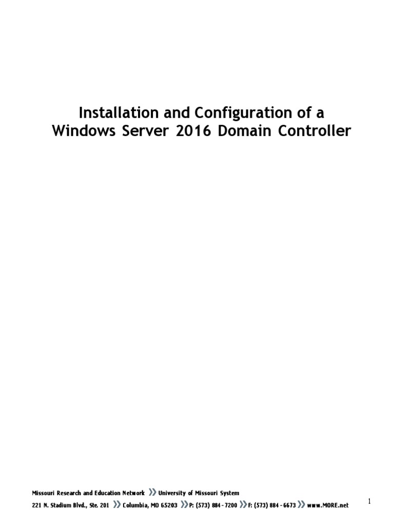 Installation and Configuration of A Windows Server 2016 Domain
