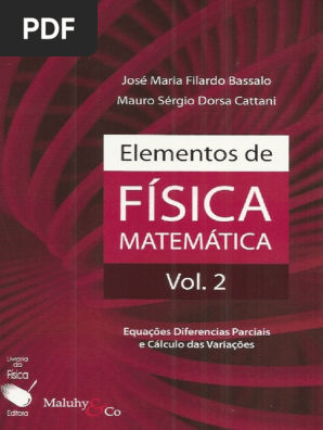 BASTARD!! -暗黒の破壊神- J M F Bassalo M S D Cattani - Elementos de Fisica Matematica Vol 2