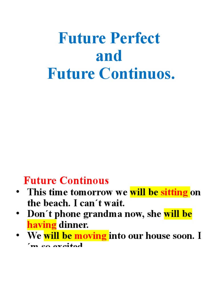 Future Perfect and Continuous Tenses | PDF