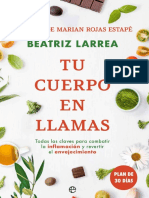 Tu Cuerpo en Llamas - Todas Las Claves para Combatir La Inflación y Revertir El Envejecimiento (2022) Beatriz Larrea