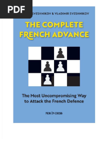 The Complete French Advance - Evgeny Sveshnikov and Vladimir Sveshnikov PDF