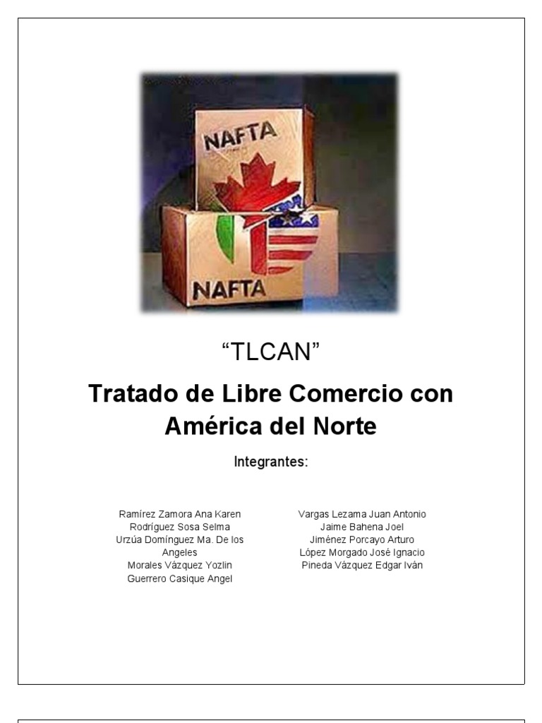 TLCAN COMPLETO Tratado de Libre Comercio Norteamericano