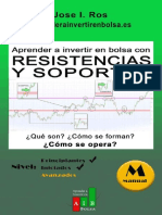 Aprender A Invertir en Bolsa Con Resistencias y Soportes ¿Qué Son ¿Cómo Se Forman ¿Cómo Se Opera (Spanish Edition) (Jose I Ros) (Z-Library)