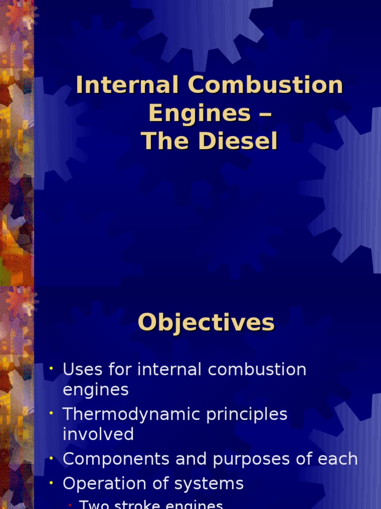 Internal Combustion Engines - The Diesel | PDF
