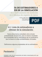 4.1 Lista de Estimadores A Obtener de La Simulación.