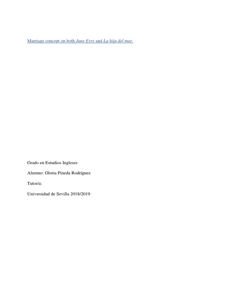 A Comparative Analysis of Marriage Concepts in Jane Eyre and La hija