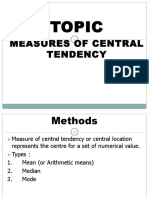 TOPIC Measures of Central Tendency