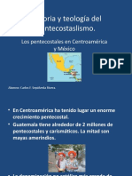 Historia y Teología Del Pentecostaslismo. Los Pentecostales en Centroamérica y México.