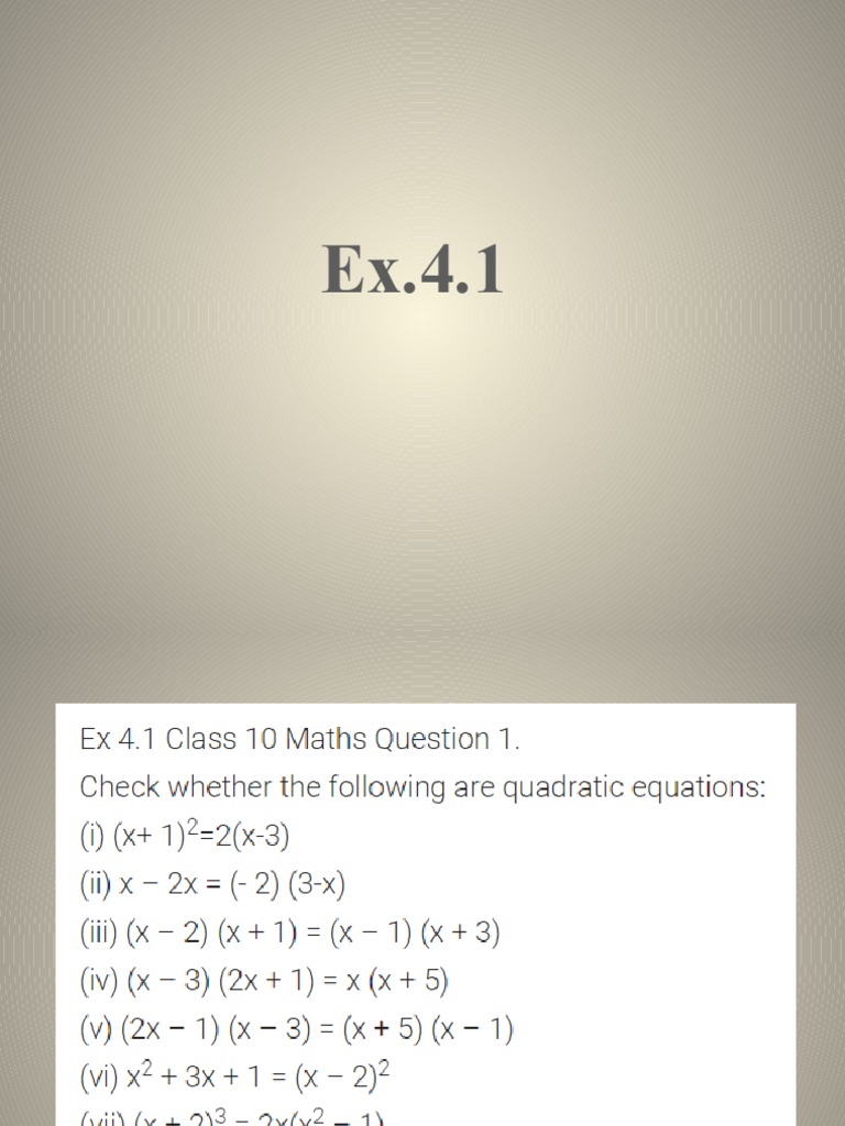 Exercise 4.1 Class 10 Maths
